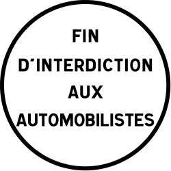 Panneau d'interdiction fin d'interdiction aux automobilistes | Personnalisable | Panneau B39