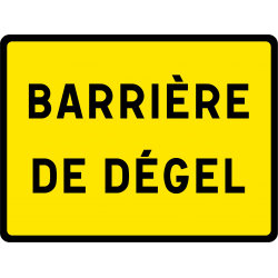 Panneau indication temporaire barrière de degel KC1BD | WP Signalisation
