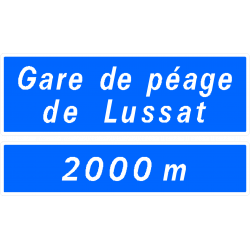 Panneau de présignalisation gare de péage D47b