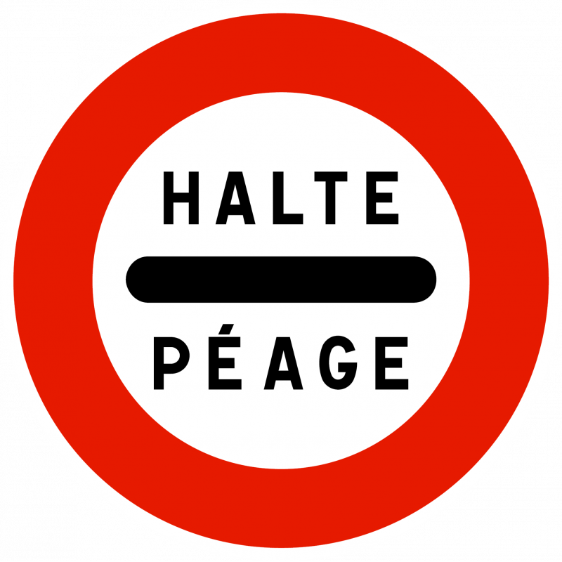 Panneau d'interdiction arrêt au poste de péage B5c | Panneau B5C | WP Signalisation